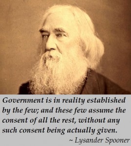 Lysander Spooner: Governments Established Without Consent