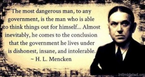 insane-dishonest-intolerable-government-h-l-mencken